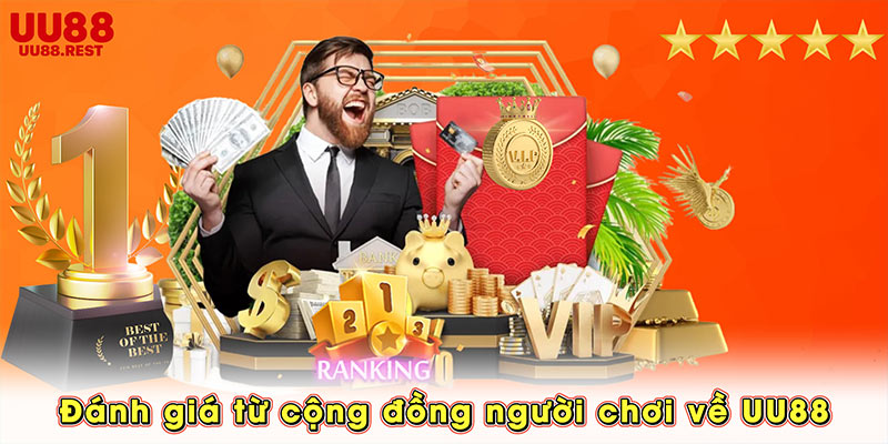 Đánh giá từ cộng đồng người chơi về UU88